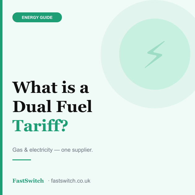 What is a Dual Fuel Tariff and Is It Worth It?
