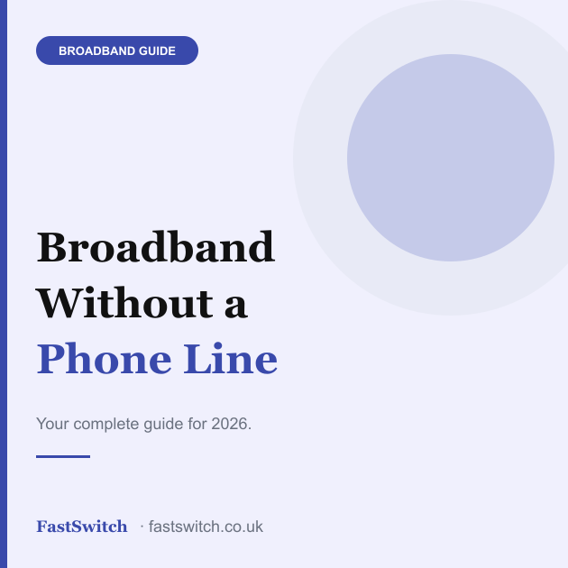 Broadband Without a Phone Line UK — Your Complete Guide
